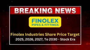 Finolex Industries Share Price Target