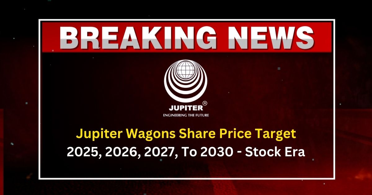 Jupiter Wagons Share Price Target