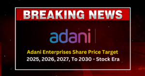 Adani Enterprises Share Price Target
