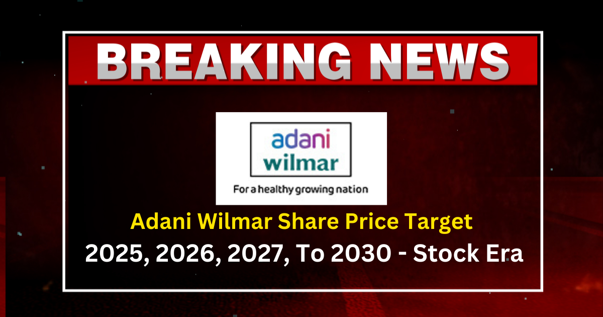 Adani Wilmar Share Price Target