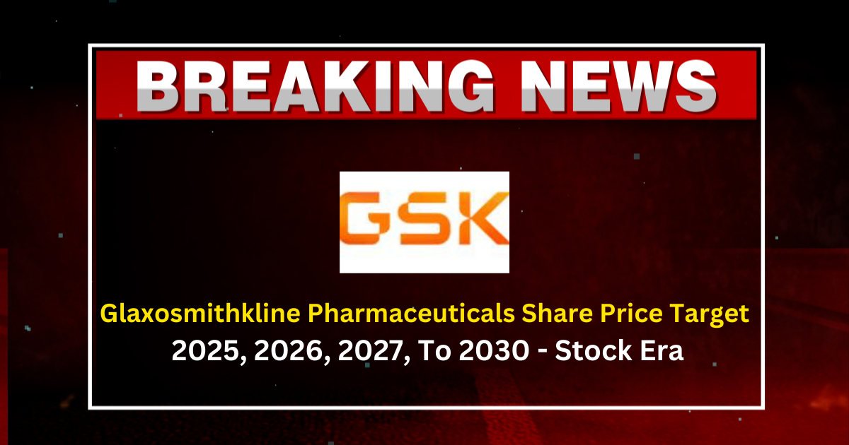 Glaxosmithkline Pharmaceuticals Share Price Target