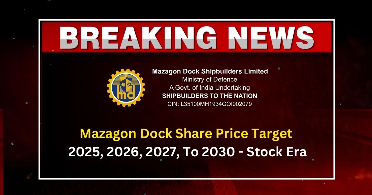 Mazagon Dock Share Price Target