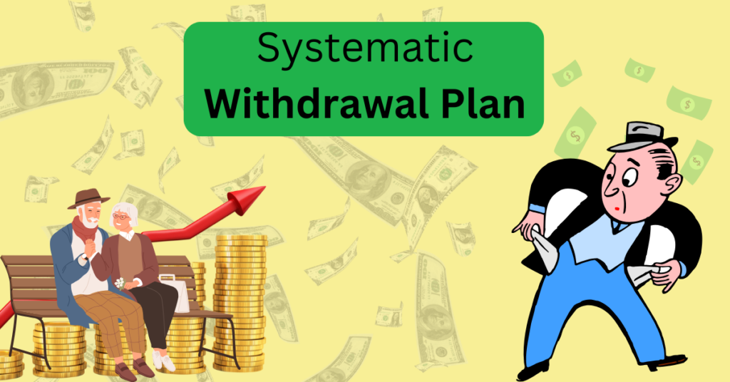 Systematic Withdrawal Plan