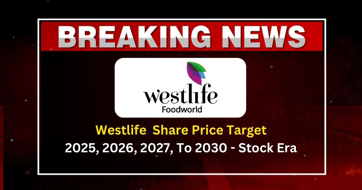 Westlife Share Price Target